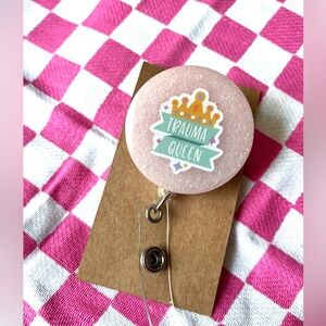 Trauma Queen Nursing Medical Pink Handmade Resin Badge Reel